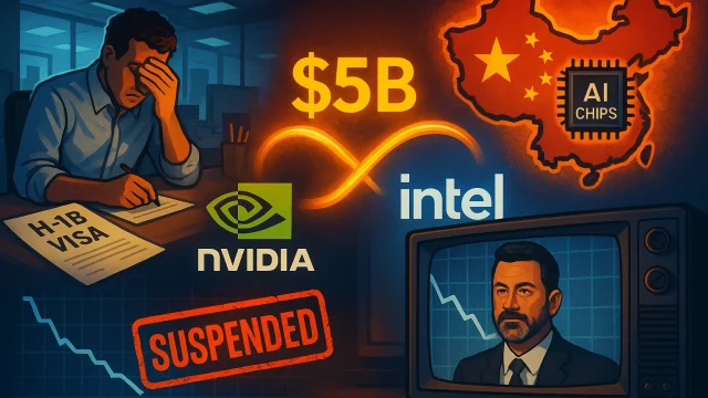 Weekly wrap: Trump’s $100K H-1B visa fee, Nvidia’s $5 billion bet on Intel, Kimmel’s show pulled and more